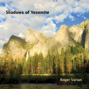 Download track Shadows Of Yosemite Roger Varian