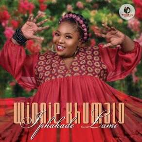 Download track Iphakade Lami Winnie Khumalo