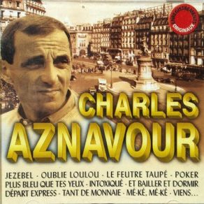 Download track Et Bailler Et Dormir Charles AznavourDormir