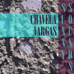 Download track El Dia Que Me Dijiste Chavela Vargas