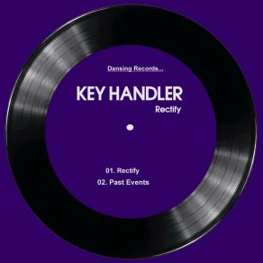 Download track Recktify (Original Mix) Key HandlerBrown Stereo, Papa Dummy