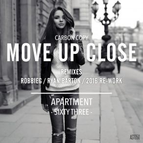 Download track Move Up Close (2016 Re-Work) Carbon Copy