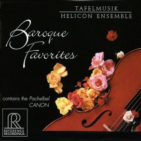 Download track Concerto In D Minor - BWV 1043 - 2. Largo Ma Non Tanto Tafelmusik Baroque Orchestra, The Helicon EnsembleJohann Sebastian Bach