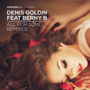 Download track All For Love (Refo Remix) Denis Goldin