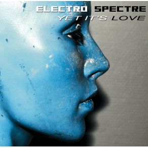 Download track Yet It'S Love (Radio Edit) Electro Spectre