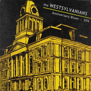 Download track Anniversary Blues The Westsylvanians