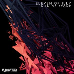 Download track Man Of Stone Eleven Of July