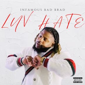 Download track KING STEPA Infamous Bad Brad