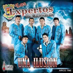 Download track Una Ilusion Los Expertos De Michoacan