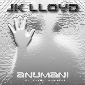 Download track Anumani Pt 1 JK Lloyd