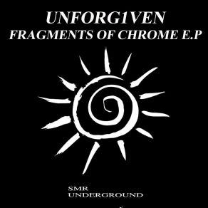 Download track Chrome (Original Mix) UNFORG1VEN