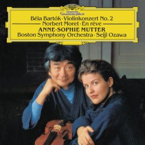 Download track Bartók- Violin Concerto No. 2, BB 117, Sz. 112 - 1. Allegro Non Troppo Seiji Ozawa, Anne-Sophie Mutter, Boston Symphony Orchestra