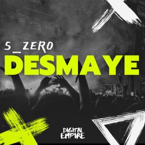 Download track Desmaye S Zer0