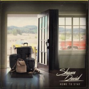 Download track Home To Stay Shawn David