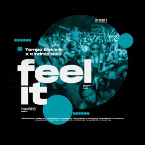 Download track Feel It (Extended Mix) Kindred Soul