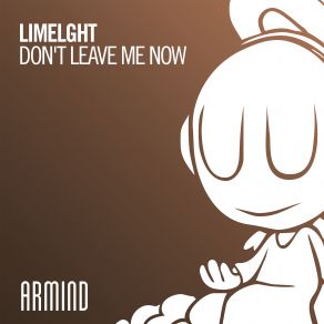 Download track Dont Leave Me Now (Extended Mix) Limelght