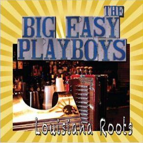 Download track Pour La Derniere Fois The Big Easy Playboys