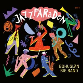 Download track Var Nöjd Med Allt Som Livet Ger Bohuslan Big Band