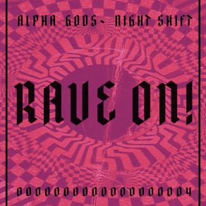 Download track Night Shift (Club Mix) ALPHA GODS