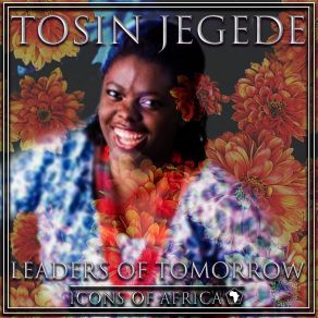 Download track Khono Osanobua Tosin Jegede