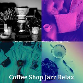 Download track Lively Ambience For Cappuccinos Coffee Shop Jazz Relax