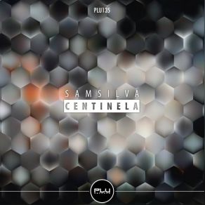 Download track Centinela SamSilva