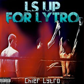 Download track Go So Hard Chief Lytro