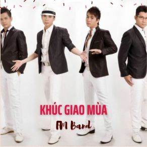 Download track Khúc Giao Mùa FM Band