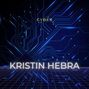 Download track Cyber (Radio Edit) Kristin Hebra