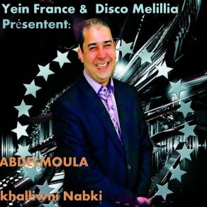 Download track Khalliwni Nabki Abdelmoula