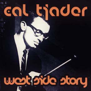 Download track I Feel Pretty / Somewhere Cal Tjader