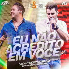 Download track Eu Não Acredito Em Você Léo, Giba