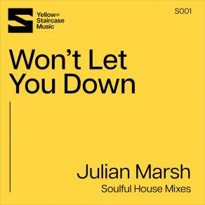 Download track Won't Let You Down (Soulful House Extended Mix) Julian Marsh