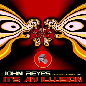 Download track It's An Illusion John Reyes