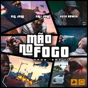 Download track Mão No Fogo Bill John