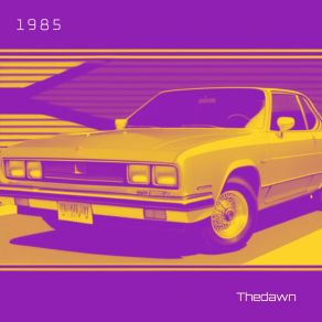 Download track 1985 TheDawn