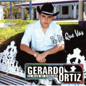 Download track Tu De Que Vas Gerardo Ortiz