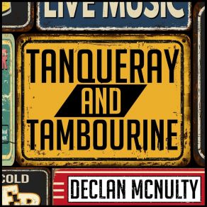 Download track Tanqueray And Tambourine Declan McNulty