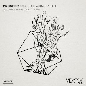 Download track Breaking Point (Rafael Cerato Remix) Prosper Rek