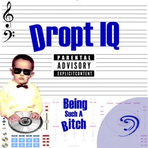 Download track Being Such A Bitch (Diego Ramal E Rony Deville Reconstruction Mix) Dropt IQ