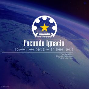 Download track I See The Space In The Sea (Pablo Martinez Remix) Facundo Ignacio