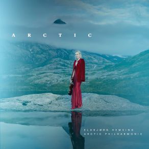 Download track La Melancolie (Arr. For Violin And Orchestra From Moments Of Solitude By Ben Palmer) Arctic Philharmonic, Eldbjørg Hemsing