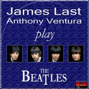 Download track She Loves You James Last & His Orchestra, Orchester Anthony Ventura