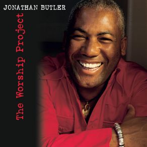 Download track It's Already There Jonathan Butler