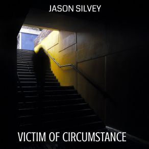 Download track Glad To Be Alive Jason Silvey