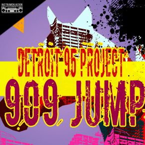 Download track 909 Jump Detroit 95 Project