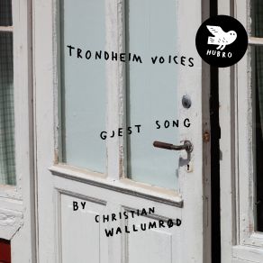 Download track Open Aften Christian Wallumrød, Trondheim Voices