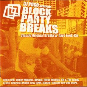 Download track Itch & Scratch (Part 1) DJ Pogo, Block Party BreaksRufus Thomas