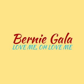 Download track My Endless Love Bernie Gala