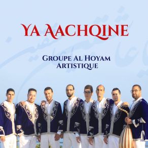 Download track Ya Aachqine Groupe Al Hoyam Artistique